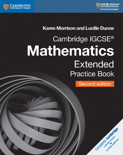 Cambridge IGCSE Mathematics. Extended Practice Book - Cambridge International IGCSE