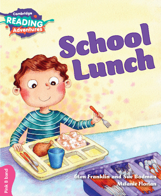 Lunch Reading Cambridge Reading Adventures School Lunch Pink B Band – Cambridge ...