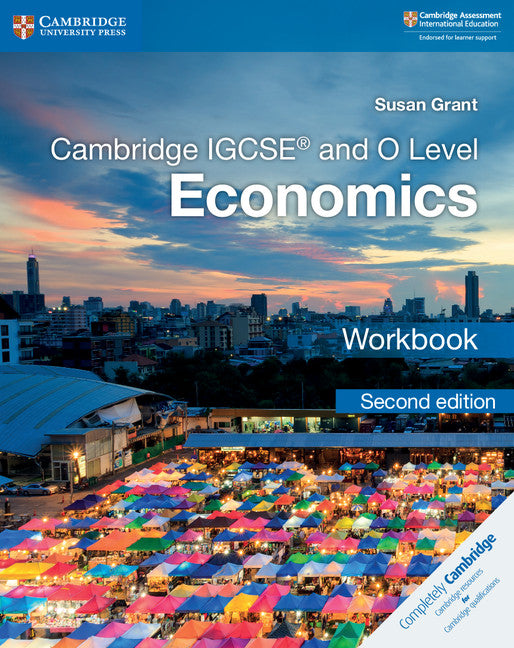 Cambridge IGCSE™ and O Level Economics Workbook