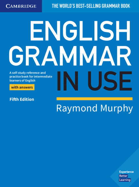 English Grammar in Use: A self-study reference and practice book