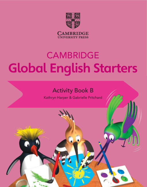 Cambridge Global English Starters Activity Book B