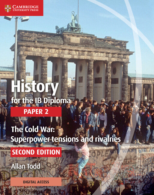 History for the IB Diploma Paper 2 with Digital Access (2 Years) The Cold War
