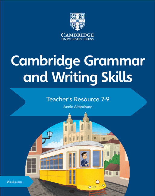 Cambridge Grammar and Writing Skills Teacher's Resource with Digital Access 7–9