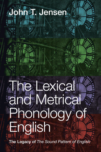 The Lexical and Metrical Phonology of English