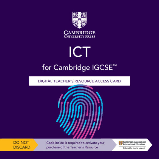 Cambridge IGCSE™ ICT Digital Teacher's Resource Access Card