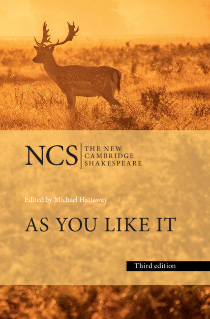 As You Like It: The New Cambridge Shakespeare