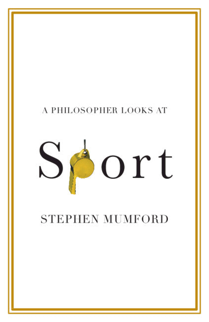 A Philosopher Looks at Sport