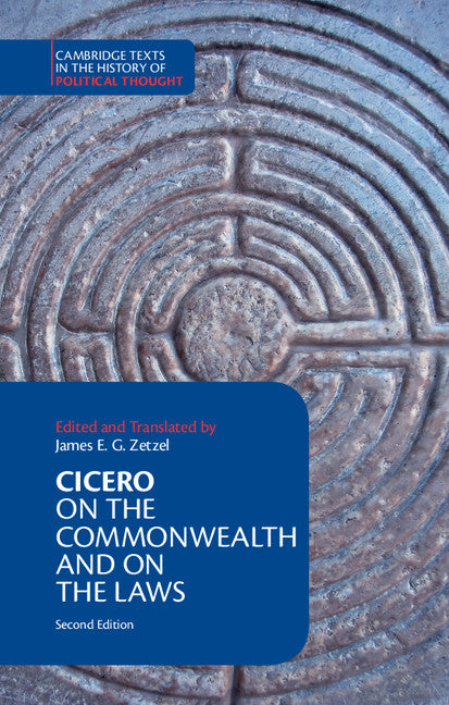 Cicero:  On the Commonwealth  and  On the Laws