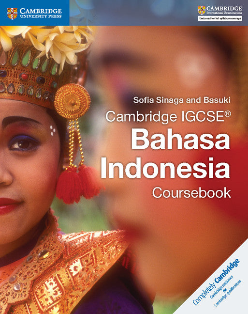 Cambridge IGCSE® Bahasa Indonesia Coursebook