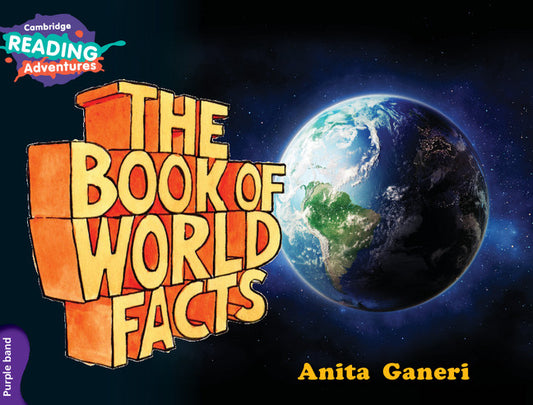 Cambridge Reading Adventures The Book of World Facts Purple Band