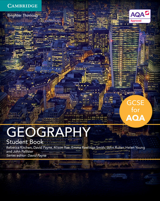 GCSE Geography for AQA Student Book – Cambridge University Press Bookshop