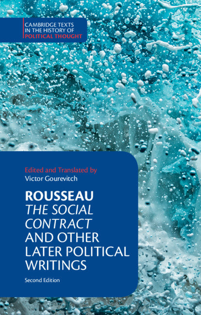 Rousseau:  The Social Contract  and Other Later Political Writings