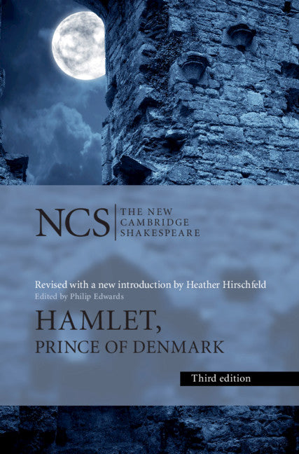 Hamlet: The New Cambridge Shakespeare