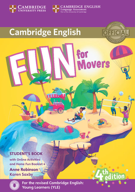 Fun for Movers Student's Book with Online Activities with Audio and Home Fun Booklet 4 4th Edition
