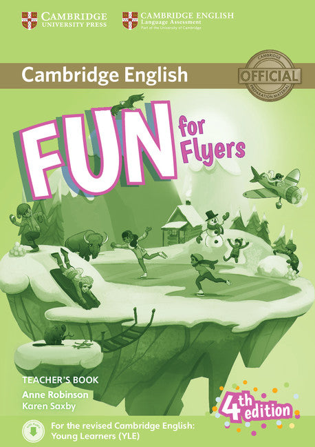 Fun for Flyers Teacher’s Book with Downloadable Audio 4th Edition