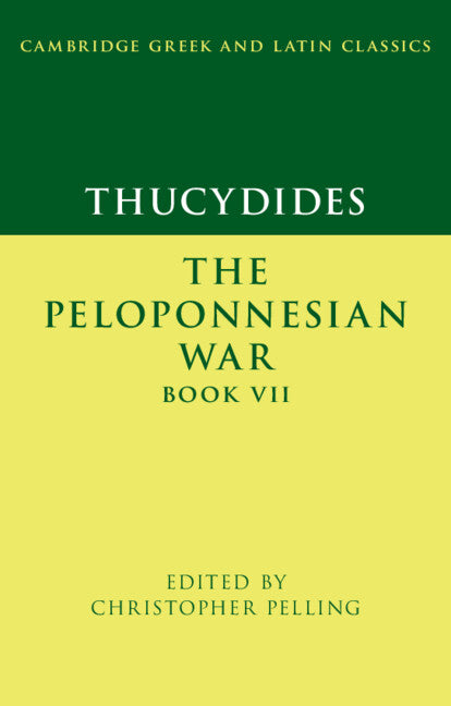 Thucydides:  The Peloponnesian War  Book VII
