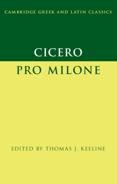 Cicero: Pro Milone – Cambridge University Press Bookshop