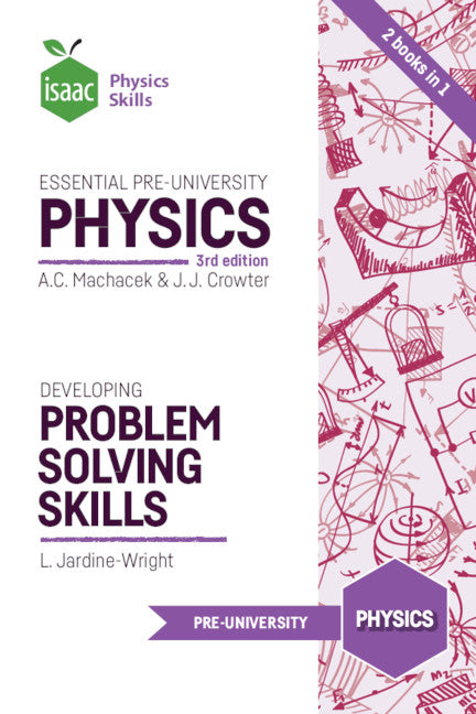 Essential Pre-University Physics and Developing Problem Solving Skills